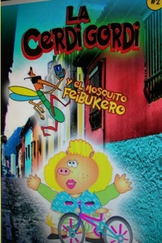 Paperback La Cerdi Gordi [Spanish] Book
