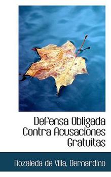 Paperback Defensa Obligada Contra Acusaciones Gratuitas Book
