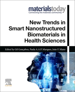 Paperback New Trends in Smart Nanostructured Biomaterials in Health Sciences Book