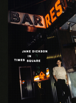 Hardcover Jane Dickson in Times Square Book