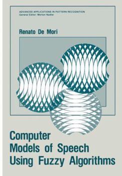 Paperback Computer Models of Speech Using Fuzzy Algorithms Book
