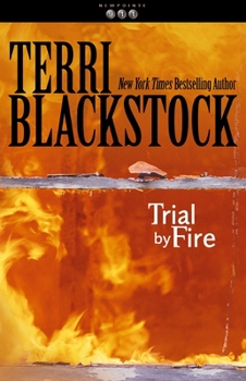 Trial by Fire - Book #4 of the Newpointe 911