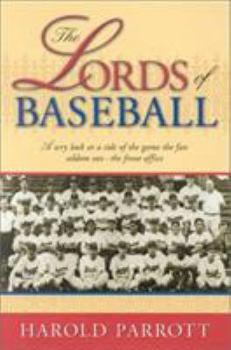 Hardcover The Lords of Baseball: A Wry Look at a Side of the Game the Fan Seldom Sees - The Front Office Book