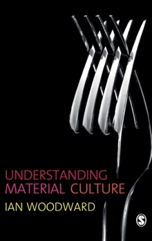 Hardcover Understanding Material Culture Book