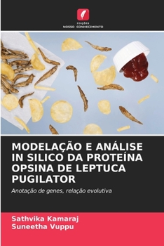 Paperback Modelação E Análise in Silico Da Proteína Opsina de Leptuca Pugilator [Portuguese] Book