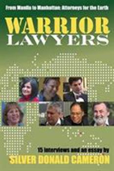 Paperback Warrior Lawyers: From Manila to Manhattan, Attorneys for the Earth Book