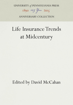 Hardcover Life Insurance Trends at Midcentury Book