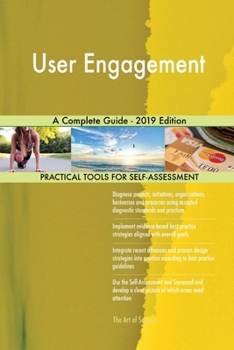 Paperback User Engagement A Complete Guide - 2019 Edition Book