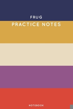 Paperback Frug Practice Notes: Cute Stripped Autumn Themed Dancing Notebook for Serious Dance Lovers - 6"x9" 100 Pages Journal Book