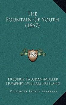 Paperback The Fountain Of Youth (1867) Book