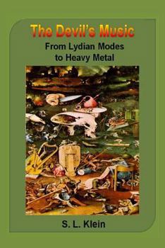 Paperback The Devil's Music: From Lydian Modes To Heavy Metal Book