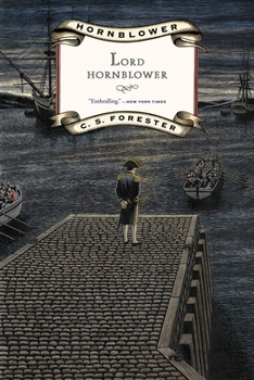 Lord Hornblower - Book #5 of the Hornblower Saga: Publication Order