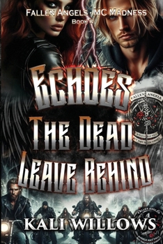 Paperback Echoes the Dead Leave Behind Book