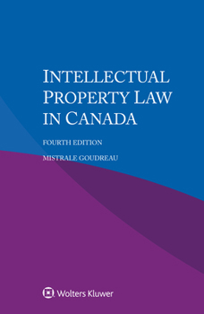 Paperback Intellectual Property Law in Canada Book