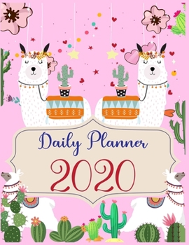 Paperback Daily Planner 2020: Daily Planner 2020 For LLAMA Lovers - daily planner with to do list for organization - daily planner with hourly sched Book