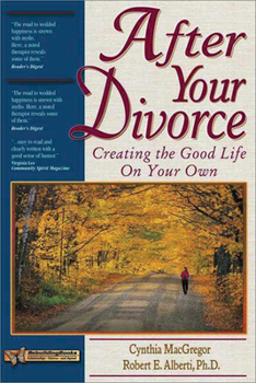 Paperback After Your Divorce: Creating the Good Life on Your Own Book