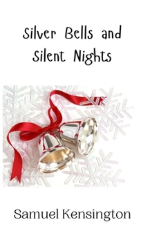 Hardcover Silver Bells and Silent Nights Book