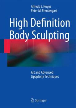 Hardcover High Definition Body Sculpting: Art and Advanced Lipoplasty Techniques Book