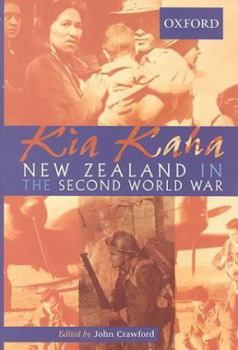 Hardcover Kia Kaha: New Zealand in the Second World War Book
