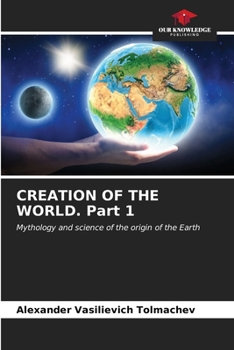 Paperback CREATION OF THE WORLD. Part 1 Book