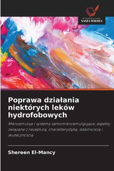 Paperback Poprawa dzialania niektórych leków hydrofobowych [Polish] Book