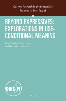 Hardcover Beyond Expressives: Explorations in Use-Conditional Meaning Book