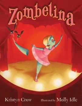 Zombelina - Book #1 of the Zombelina