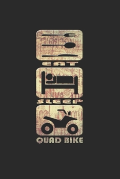 Quad Bike Notizbuch: Quad Bike Notizbuch die Perfekte Geschenkidee f�r Biker oder Quad Bike Fans. Das Taschenbuch hat 120 wei�e Seiten mit Punktraster die dich beim Schreiben oder skizzieren unterst�t