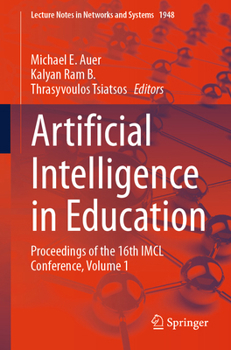 Paperback Artificial Intelligence in Education: Proceedings of the 16th IMCL Conference, Volume 1 Book