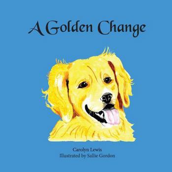 Paperback A Golden Change Book