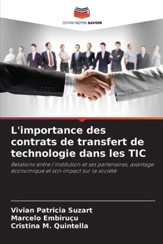 Paperback L'importance des contrats de transfert de technologie dans les TIC [French] Book