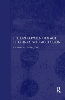 Hardcover The Employment Impact of China's WTO Accession Book