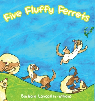 Hardcover Five Fluffy Ferrets Book