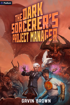 Paperback The Dark Sorcerer's Project Manager: A Humorous Urban Fantasy Book