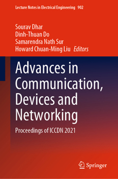 Hardcover Advances in Communication, Devices and Networking: Proceedings of Iccdn 2021 Book