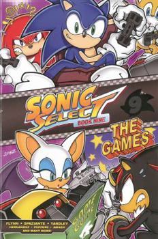 Sonic Select: Book Nine - The Games - Book #9 of the Sonic Select