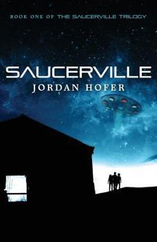 Saucerville - Book #1 of the Saucerville