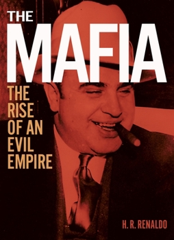 Hardcover The Mafia: The Rise of an Evil Empire Book