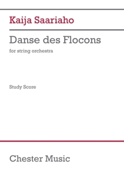Paperback Saariaho: Danse Des Flocons for String Orchestra Study Score Book
