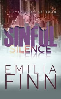 Hardcover Sinful Silence (A Mayet Justice Book) Book
