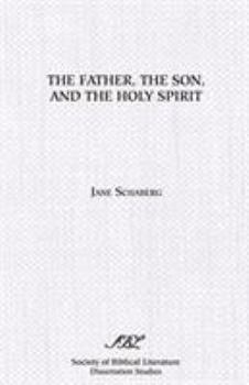 Paperback The Father, the Son, and the Holy Spirit: The Triadic Phrase in Matthew 28:19b Book