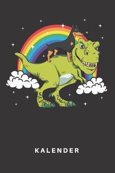 Kalender: Kalender | Notizkalender | Schreibkalender | Jahreskalender | Tageskalender | DIN A5 | Hund | Hunde | Welpe | Hundehalter | Hundebesitzer | ... | Dino | Dinos | Regenbogen (German Edition)