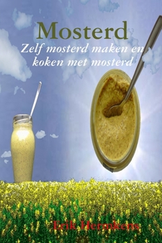 Paperback Mosterd (Dutch Edition) [Dutch] Book