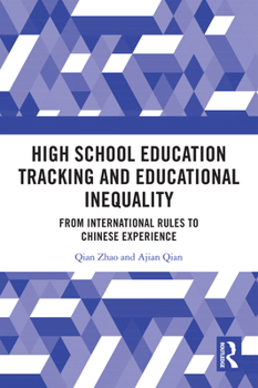 High School Education Tracking and Educational Inequality: From International Rules to Chinese Experience