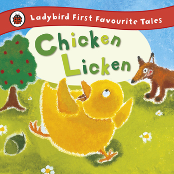 Chicken Licken - Book  of the Ladybird First Favourite Tales