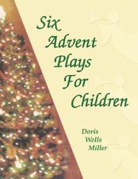 Paperback Six Advent Plays for Children Book