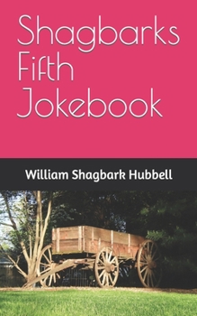 Paperback Shagbarks Fifth Jokebook Book