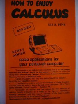 Paperback How to Enjoy Calculus Book