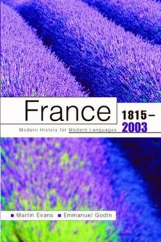 Paperback France 1815-2003: Modern History for Modern Languages Book