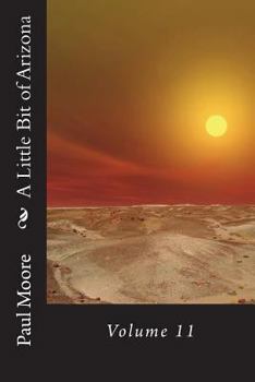 Paperback A Little Bit of Arizona: Volume 11 Book